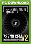 Immersive Audio - 737NG CFM Immersion Sound Pack HD v2